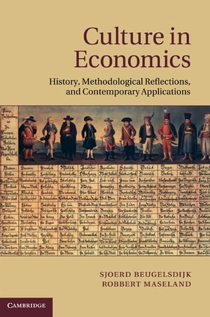 Culture in Economics History, Methodological Reflections and Contemporary Applications