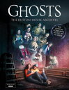 GHOSTS: The Button House Archives The instant Sunday Times bestseller companion book to the BBC’s much loved television series【電子書籍】 Mat Baynton