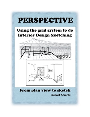 PERSPECTIVE: Using the Grid System for Interior Design Sketching