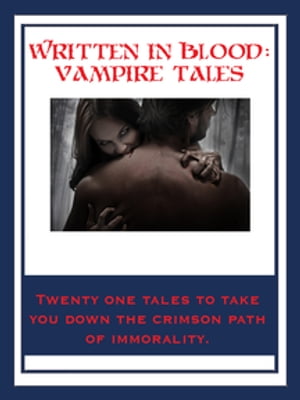 Written In Blood: Vampire Tales