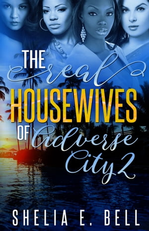 ŷKoboŻҽҥȥ㤨The Real Housewives of Adverse City 2Żҽҡ[ Shelia E. Bell ]פβǤʤ447ߤˤʤޤ
