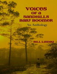 Voices of a Sandhills Baby Boomer【電子書籍】[ Bill Lindau ]