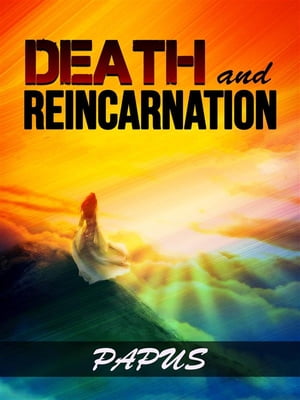 Death and Reincarnation (Traslated)
