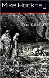 Prohibition A【電子書籍】 Mike Hockney