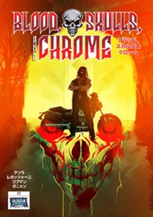 Blood， Skulls and Chrome 3