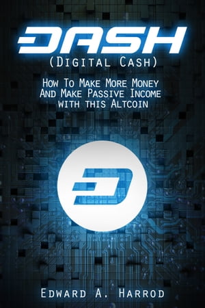 DASH (Digital Cash)