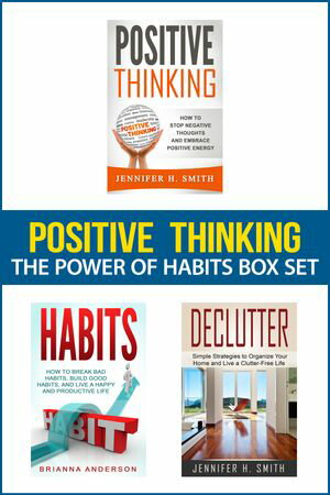 Positive Thinking: The Power of Habits Box Set