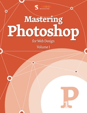 Mastering Photoshop for Web Design