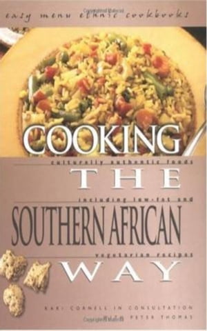 Cooking The Southern African Way