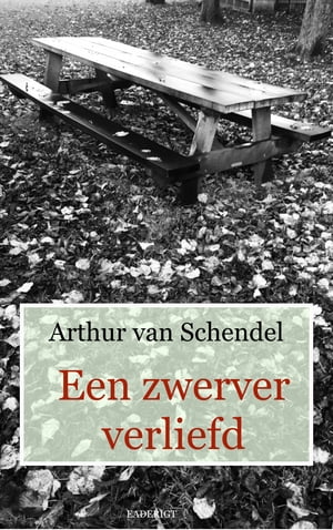 Een zwerver verliefd【電子書籍】[ Arthur v