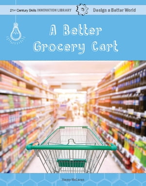 A Better Grocery Cart【電子書籍】[ Jimmy M