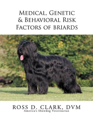 Medical, Genetic & Behavioral Risk Factors of Tawny Briards