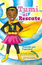 Tumi al Rescate Tentada por Cupcakes【電子書