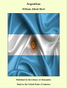 Argentina【電子書籍】[ William Alfred Hirs