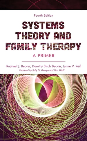 Systems Theory and Family Therapy