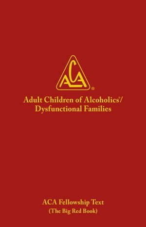 Adult Children of Alcoholics / Dysfunctional Families
