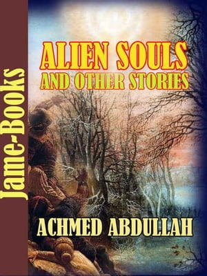 Alien Souls and Other Stories