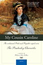 My Cousin Caroline The acclaimed Pride and Prejudice sequel series The Pemberley Chronicles Book 6【電子書籍】 Rebecca Collins