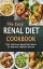 The Easy Renal Diet Cookbook