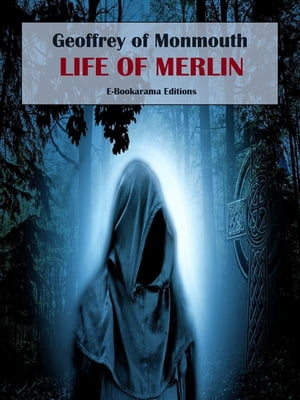 Life of Merlin Vita Merlini【電子書籍】[ G