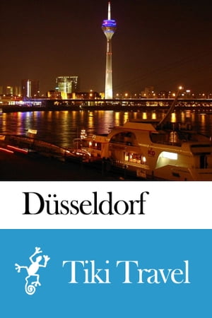 Düsseldorf (Germany) Travel Guide - Tiki Travel
