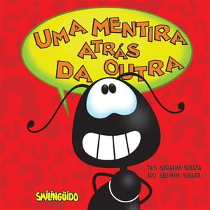 Smilingüido - Uma mentira atrás da outra