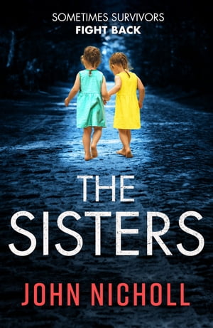 The Sisters An absolutely gripping psychological