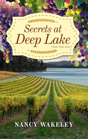 Secrets at Deep LakeŻҽҡ[ Nancy Wakeley ]