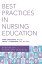 Best Practices in Nursing Education