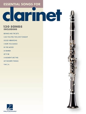 Essential Songs for Clarinet【電子書籍】[ Hal Leonard Corp. ]