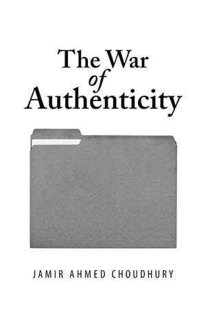 The War of Authenticity