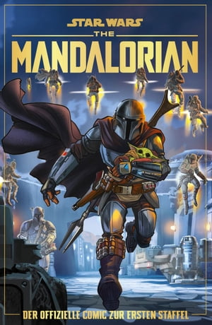 Star Wars: The Mandalorian - Der offizielle Comic zu Staffel 1【電子書籍】 Alessandro Ferrari