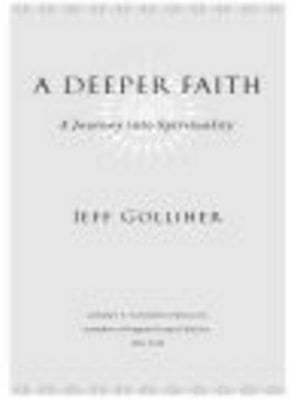 A Deeper Faith