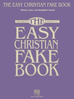 The Easy Christian Fake Book (Songbook)