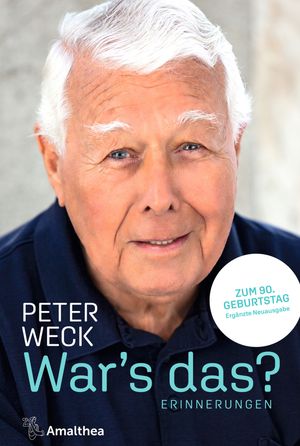 War s das? Erinnerungen【電子書籍】[ Peter Weck ]