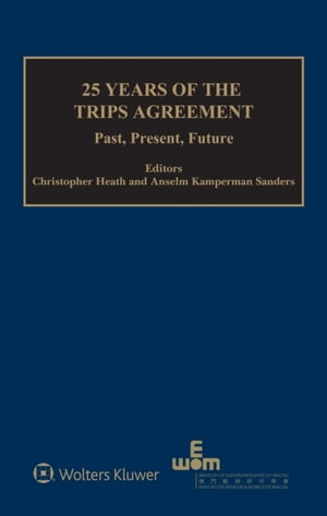 25 Years of the TRIPS Agreement