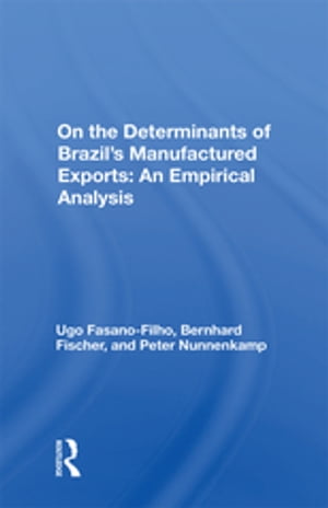 Determinants Of Brazil's Manufactured Exports