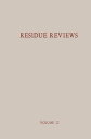 Residue Reviews / R?ckstands-Berichte Residues of Pesticides and Other Foreign Chemicals in Foods and Feeds / R?ckst?nde von Pesticiden und anderen Fremdstoffen in Nahrungs- und Futtermitteln