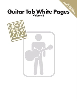 Guitar Tab White Pages - Volume 4 (Songbook)
