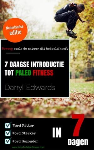 7 Daagse Introductie tot Paleo Fitness【電子