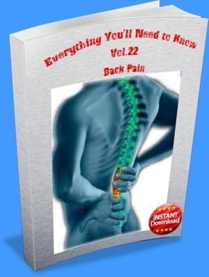 Everything You’ll Need to Know Vol.22 Back Pain