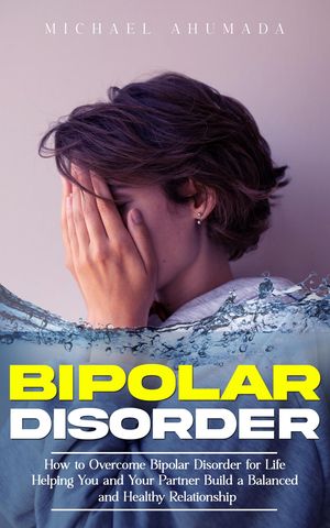 Bipolar Disorder