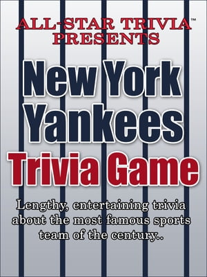 All-Star Trivia's New York Yankees Trivia Game