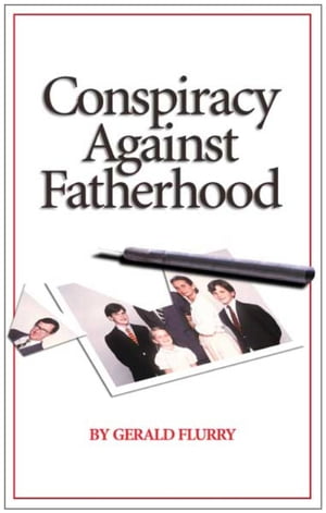 Conspiracy Against Fatherhood