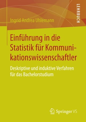 Einführung in die Statistik für Kommunikationswissenschaftler