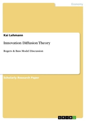 Innovation Diffusion Theory