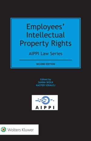 Employees' Intellectual Property Rights【電子書籍】