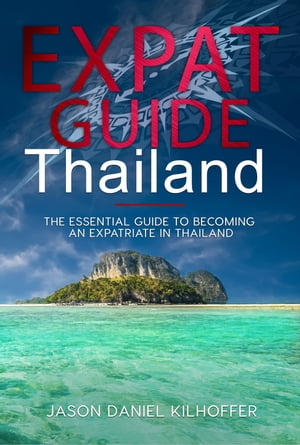 Expat Guide: Thailand