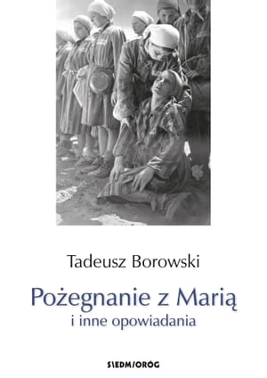 Pożegnanie z Marią i inne opowiadania