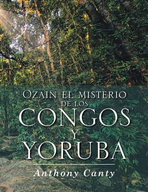 ŷKoboŻҽҥȥ㤨Ozain El Misterio De Los Congos Y YorubaŻҽҡ[ Anthony Canty ]פβǤʤ468ߤˤʤޤ